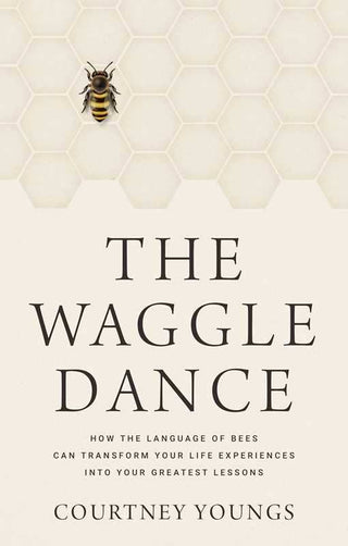 Waggle Dance by Courtney Youngs