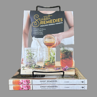 Sweet Remedies - Healing Herbal Honeys