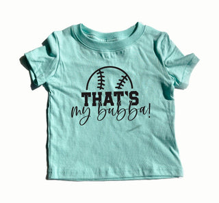 That's my bubba! Baseball Baby and Toddler T shirt | Baseball Kids T shirt
